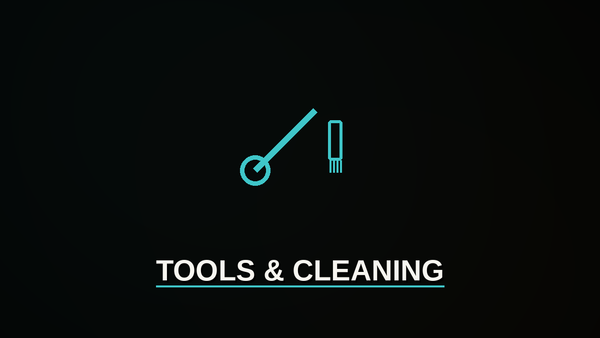 Tools & Cleaning