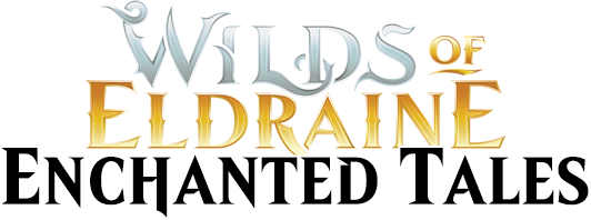 Magic: The Gathering — Wilds of Eldraine: Enchanting Tales