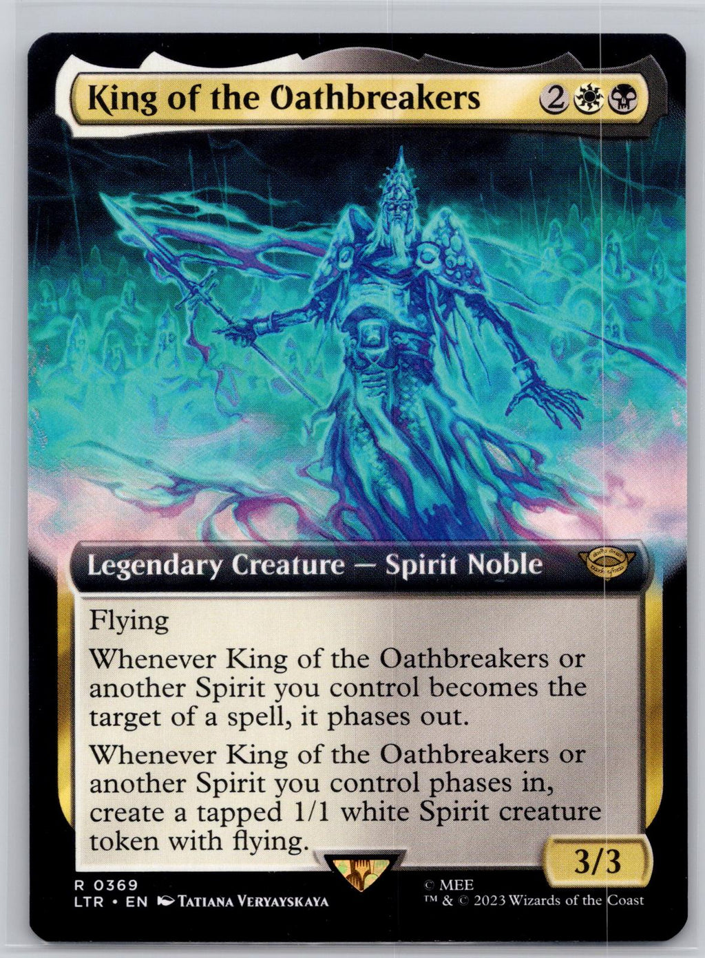 King of the Oathbreakers (Extended Art) The LotR: Tales of Middle-earth M:TG NM