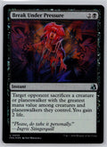 Break Under Pressure Reality Fracture Magic: The Gathering Foil Near Mint