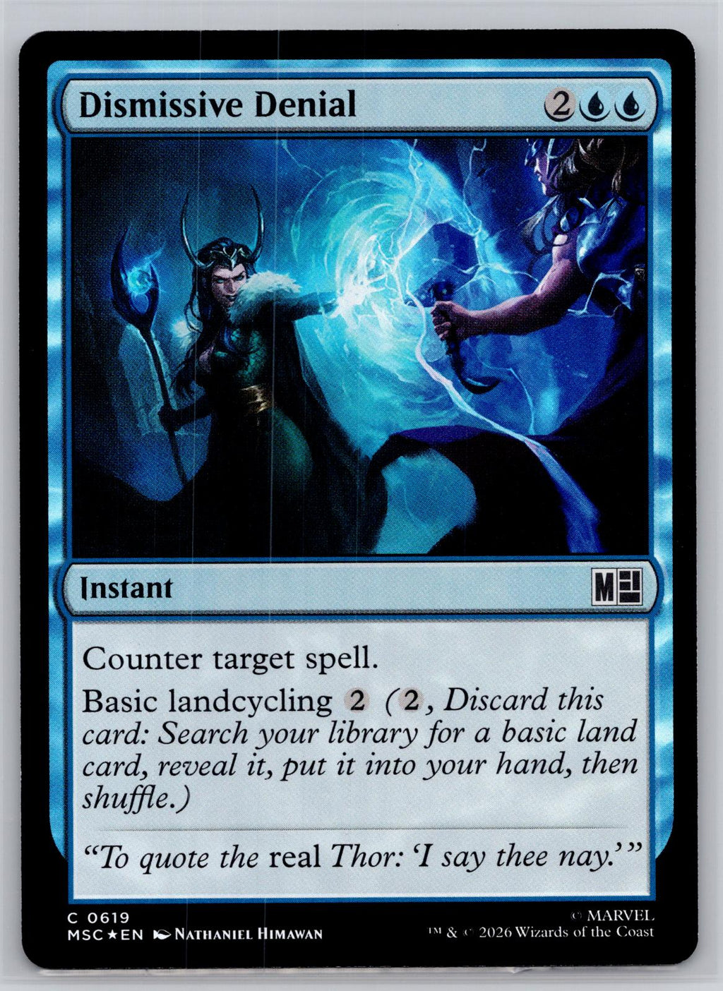 Dismissive Denial Commander: Marvel Super Heroes Magic: The Gathering Foil NM